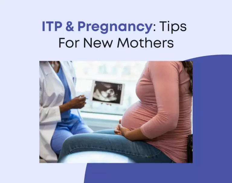 ITP & Pregnancy: Tips For New Mothers