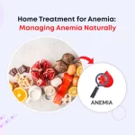 Home Treatment for Anemia: Managing Anemia Naturally