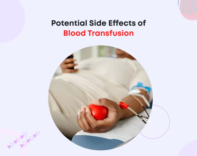 Potential Side Effects of Blood Transfusion