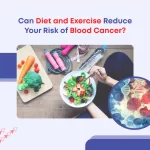 Can Diet and Exercise Reduce Your Risk of Blood Cancer?